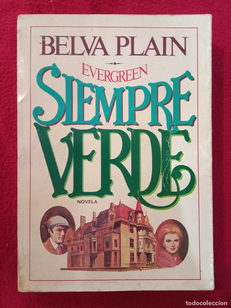 Libros de segunda mano: Siempre Verde - Belva Plain - Ed. P&J 1980