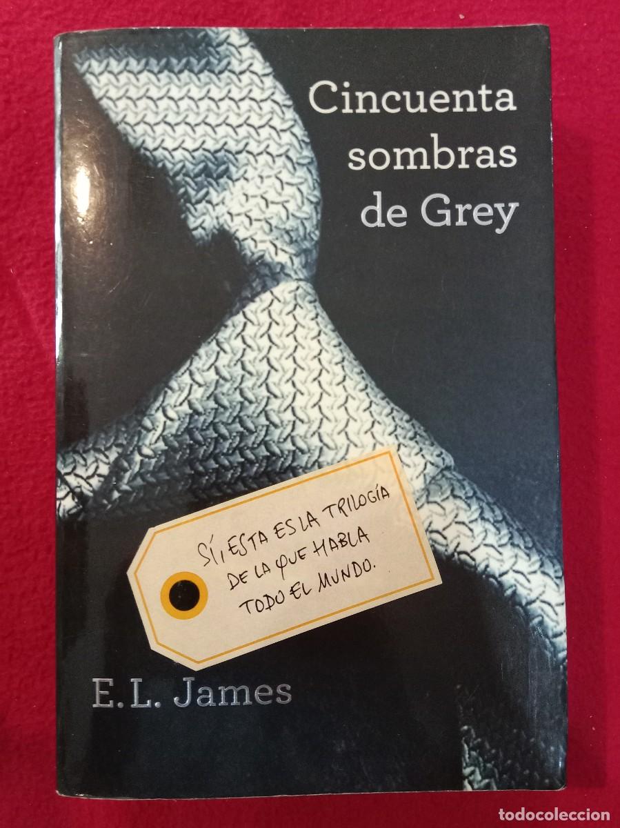 Libros de segunda mano: Cincuenta Sombras de Grey - E. L. James - Ed. Grijalbo 2012