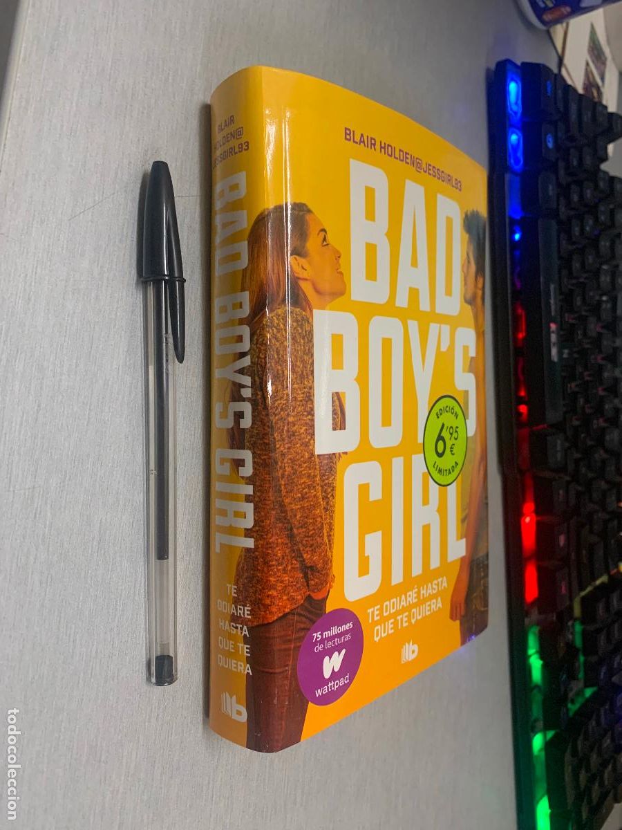 Libros de segunda mano: BAD BOY'S GIRL, TE ODIAR&Eacute; HASTA QUE TE QUIERA / BLAIR HOLDEN@JESSGIRL93 / PENGUIN RANDOM HOUSE 2021