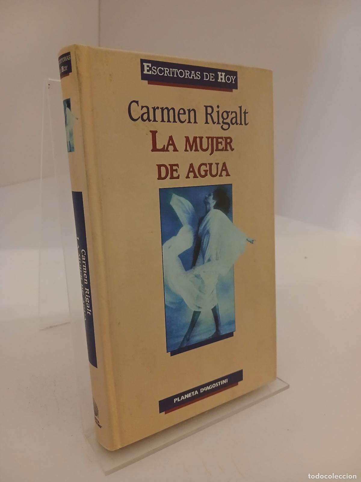 Gebrauchte B&uuml;cher: La Mujer de agua - Carmen Rigalt