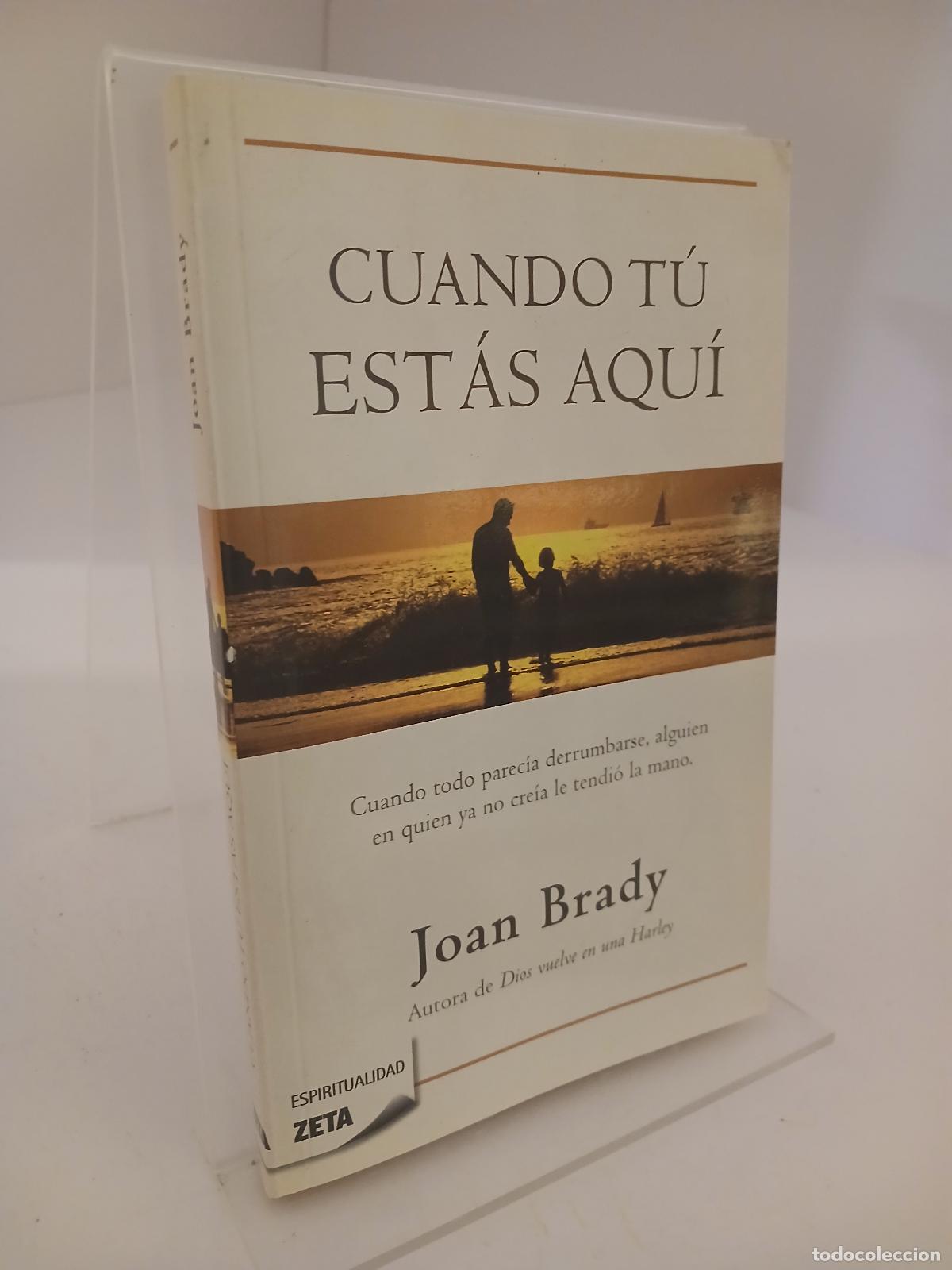 Livres d'occasion: Cuando t&uacute; est&aacute;s aqu&iacute; - Joan Brady
