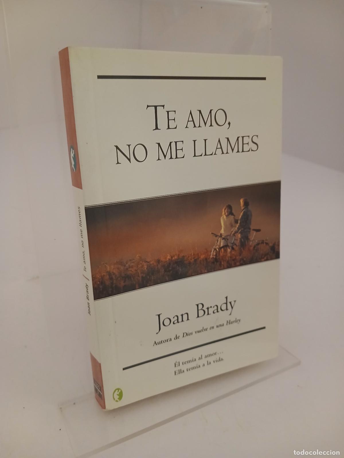 Gebrauchte B&uuml;cher: Te Amo, No Me Llames - Joan Brady