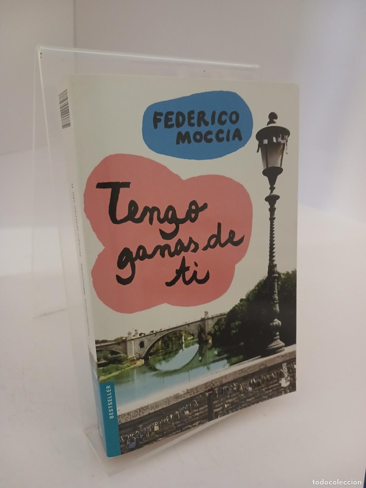 Second hand books: Tengo ganas de ti - Federico Moccia