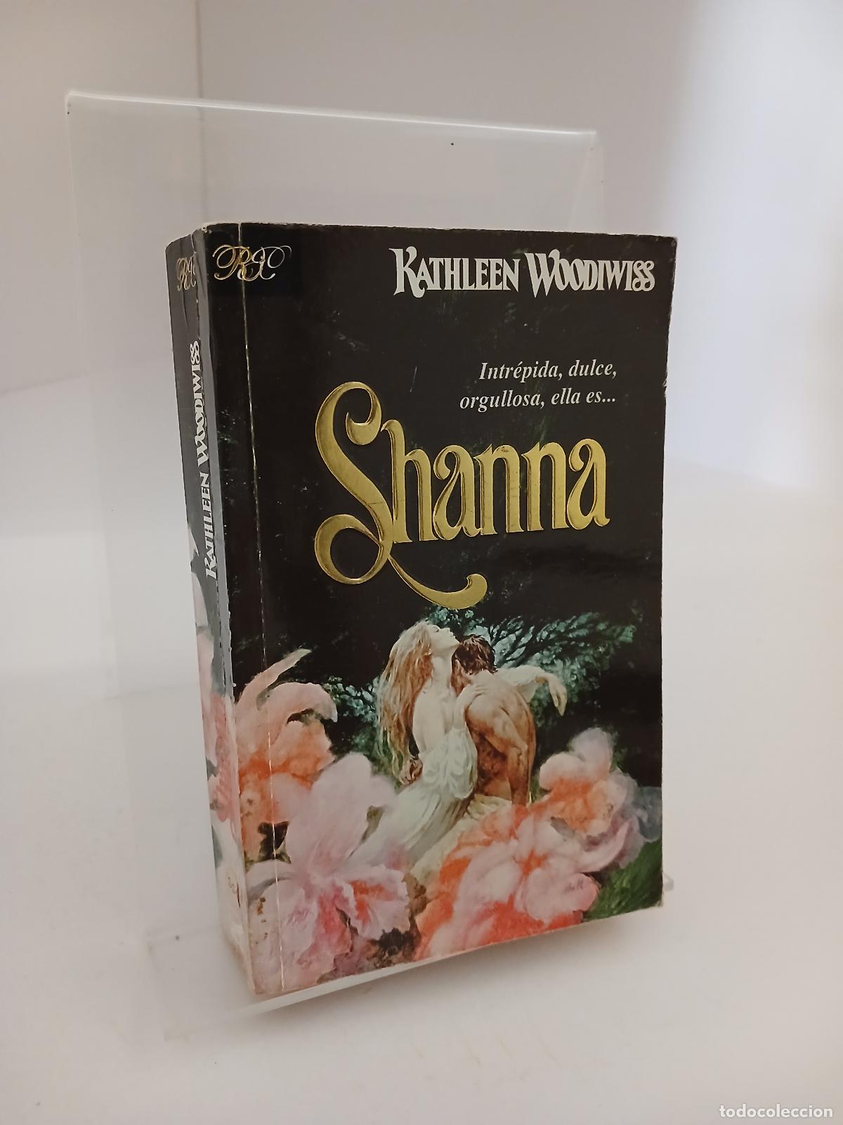 Libros de segunda mano: Shanna - Kathleen E. Woodiwiss
