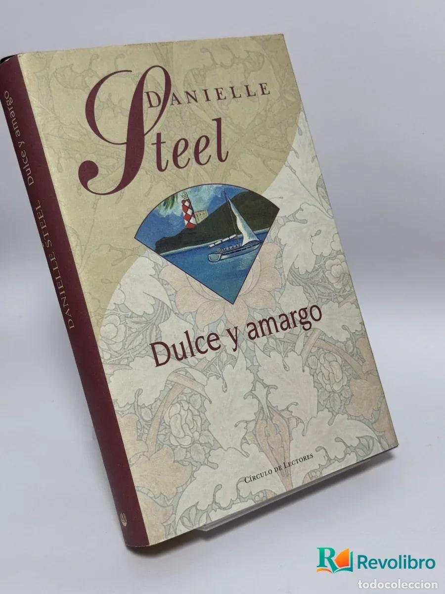 Libros de segunda mano: Dulce y amargo - Danielle Steel
