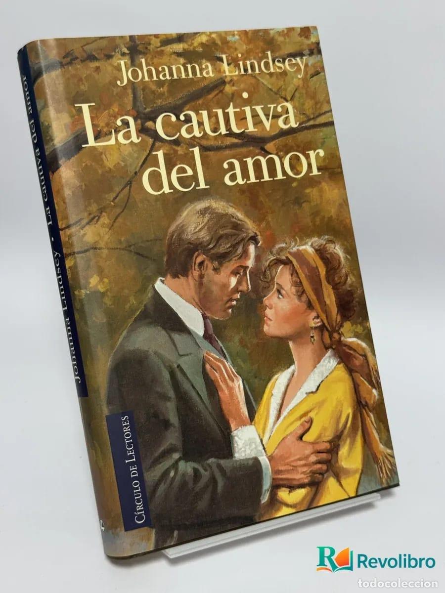 Libros de segunda mano: La cautiva del amor - Johanna Lindsey