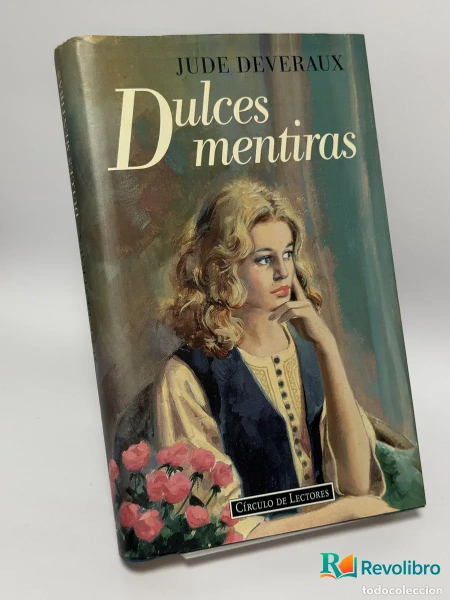 Libros de segunda mano: Dulces mentiras - Jude Deveraux