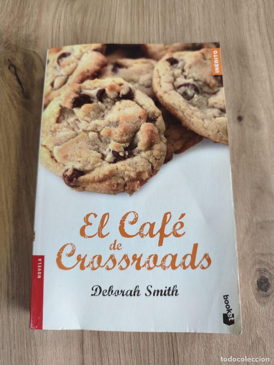 Libros de segunda mano: El caf&eacute; de Crossroads Deborah Smith