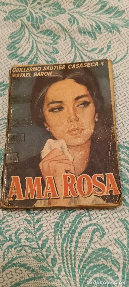 Libros de segunda mano: Libro Ama Rosa - Guillermo Sautier Casaseca y Rafael Bar&oacute;n - Edici&oacute;n popular antigua