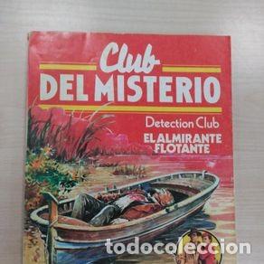 Libros de segunda mano: EL ALMIRANTE FLOTANTE - CLUB DEL MISTERIO