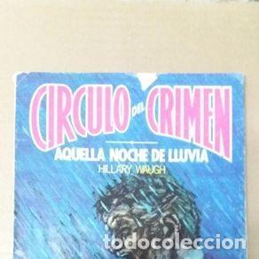 Libros de segunda mano: AQUELLA NOCHE DE LLUVIA - CIRCULO CRIMEN