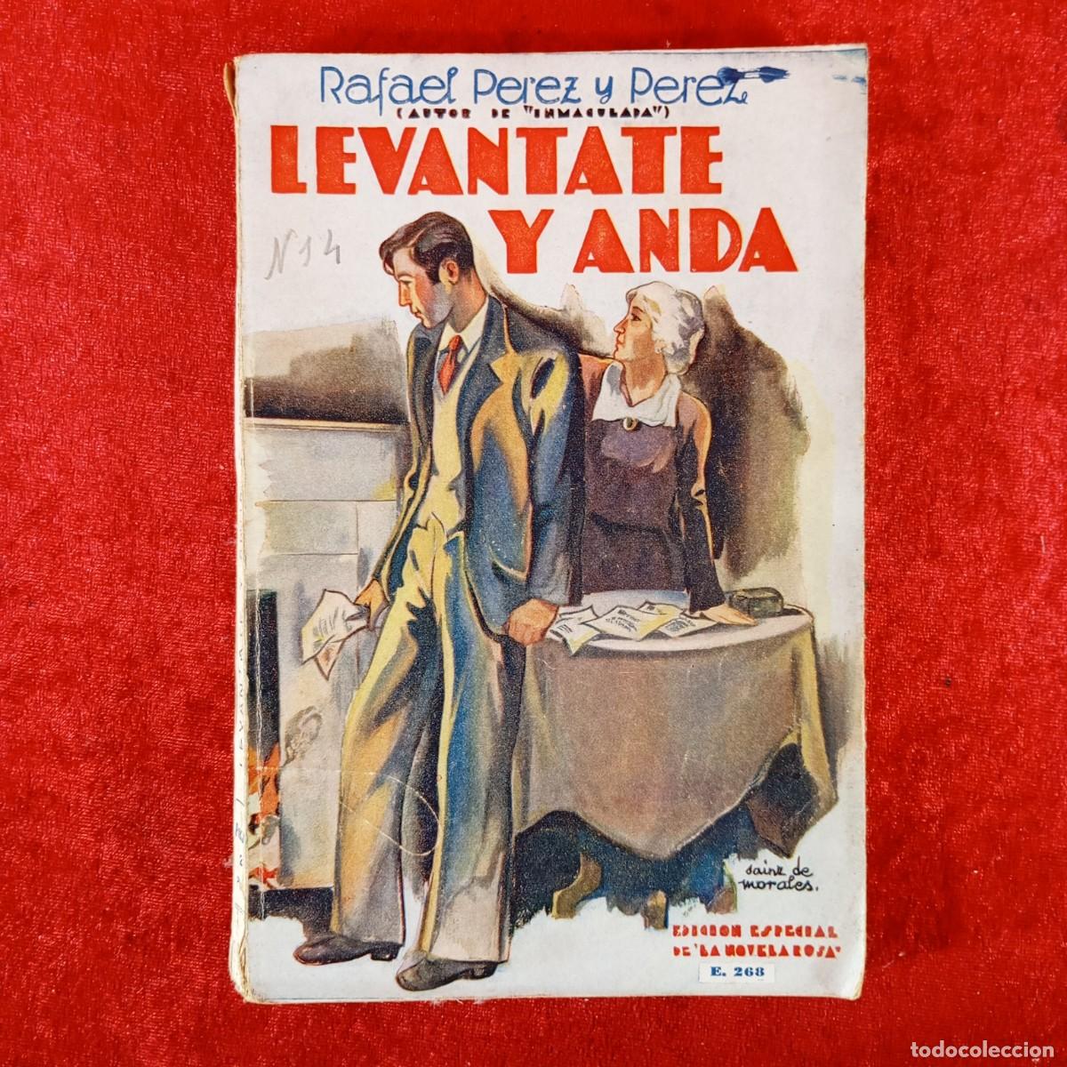Libros de segunda mano: LEVANTATE Y ANDA - RAFAEL P&Eacute;REZ Y P&Eacute;REZ - LA NOVELA ROSA / 1203