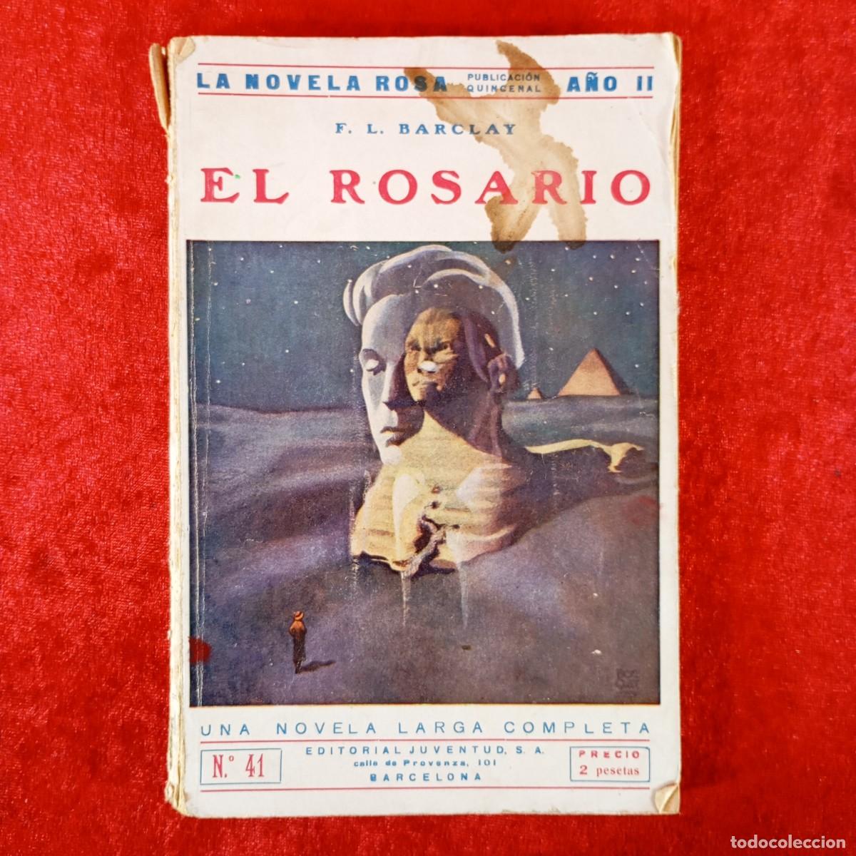 Libros de segunda mano: EL ROSARIO - F. L. BARCLAY - UNA NOVELA LARGA COMPLETA - LA NOVELA ROSA / 1208