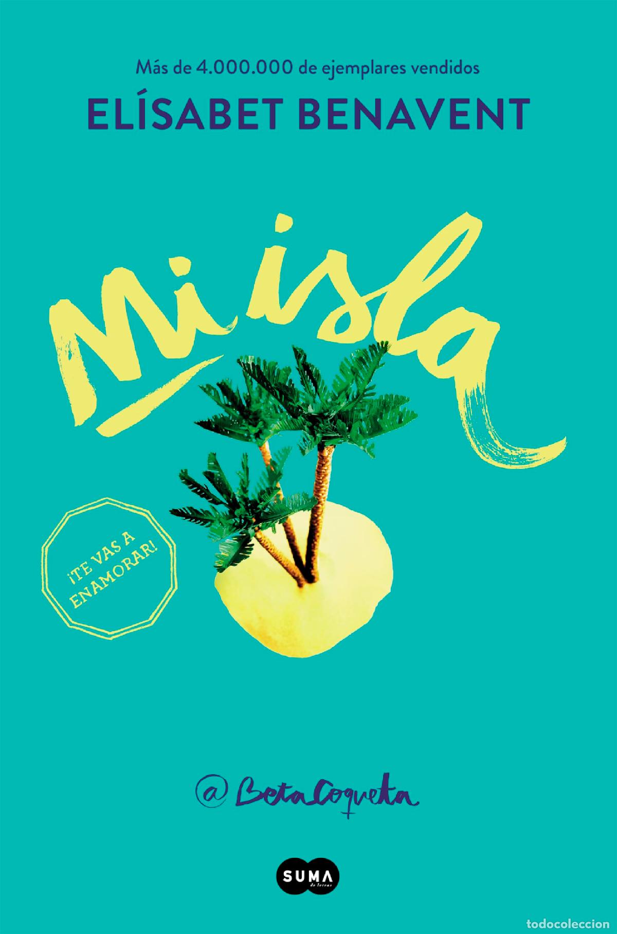 Libros de segunda mano: Mi isla (SUMA) - Benavent, El&iacute;sabet