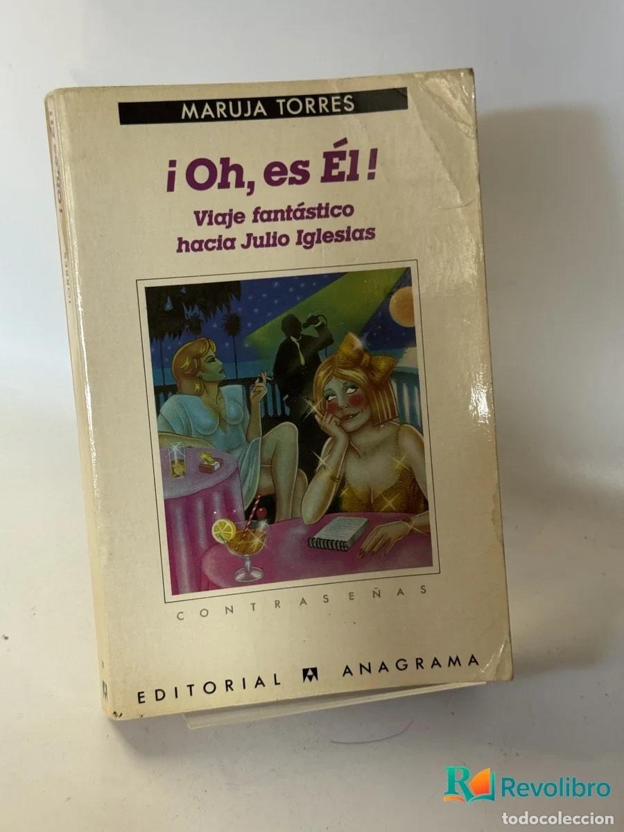 Libros de segunda mano: &iexcl;Oh, es &Eacute;l! - Maruja Torres - Foto 1