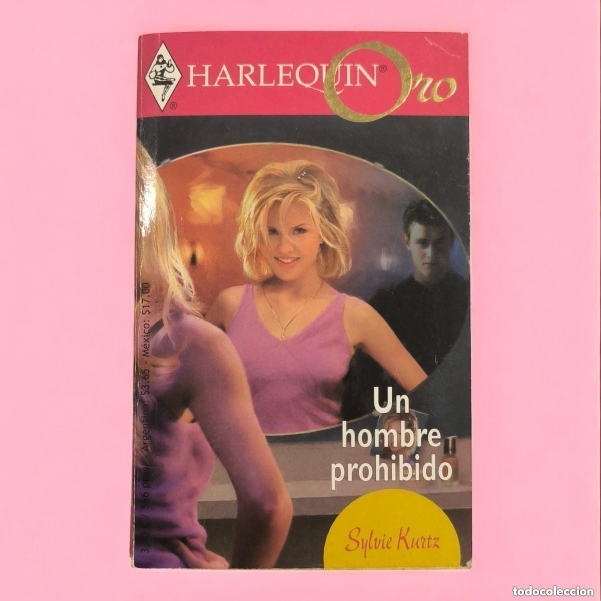 Gebrauchte B&uuml;cher: UN HOMBRE PROHIBIDO &mdash; Sylvie Kurtz &middot; Harlequin Oro