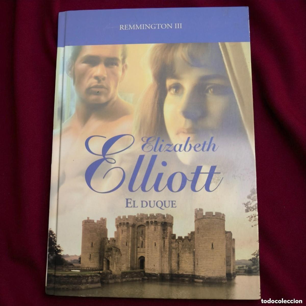 Gebrauchte B&uuml;cher: El Duque &ndash; Elizabeth Elliott | Romance, Espionaje Y Deseo En Tiempos De Guerra