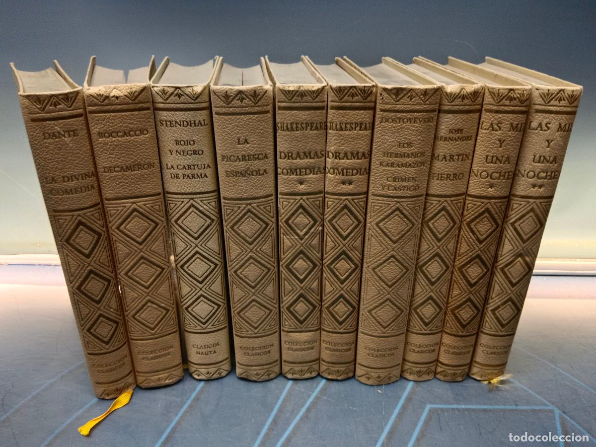 Libros de segunda mano: COLECCI&Oacute;N CL&Aacute;SICOS - EDICIONES NAUTA - Edici&oacute;n de 1968 - 10 Tomos - LA DIVINA COMEDIA y mas