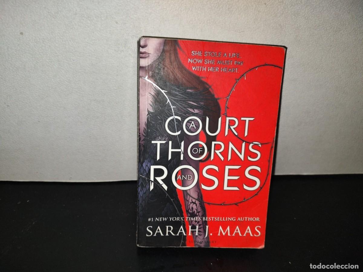 Libros de segunda mano: 220- A Court Of Thorns And Roses - Sarah J. Maas - First Published In The USA, 2015