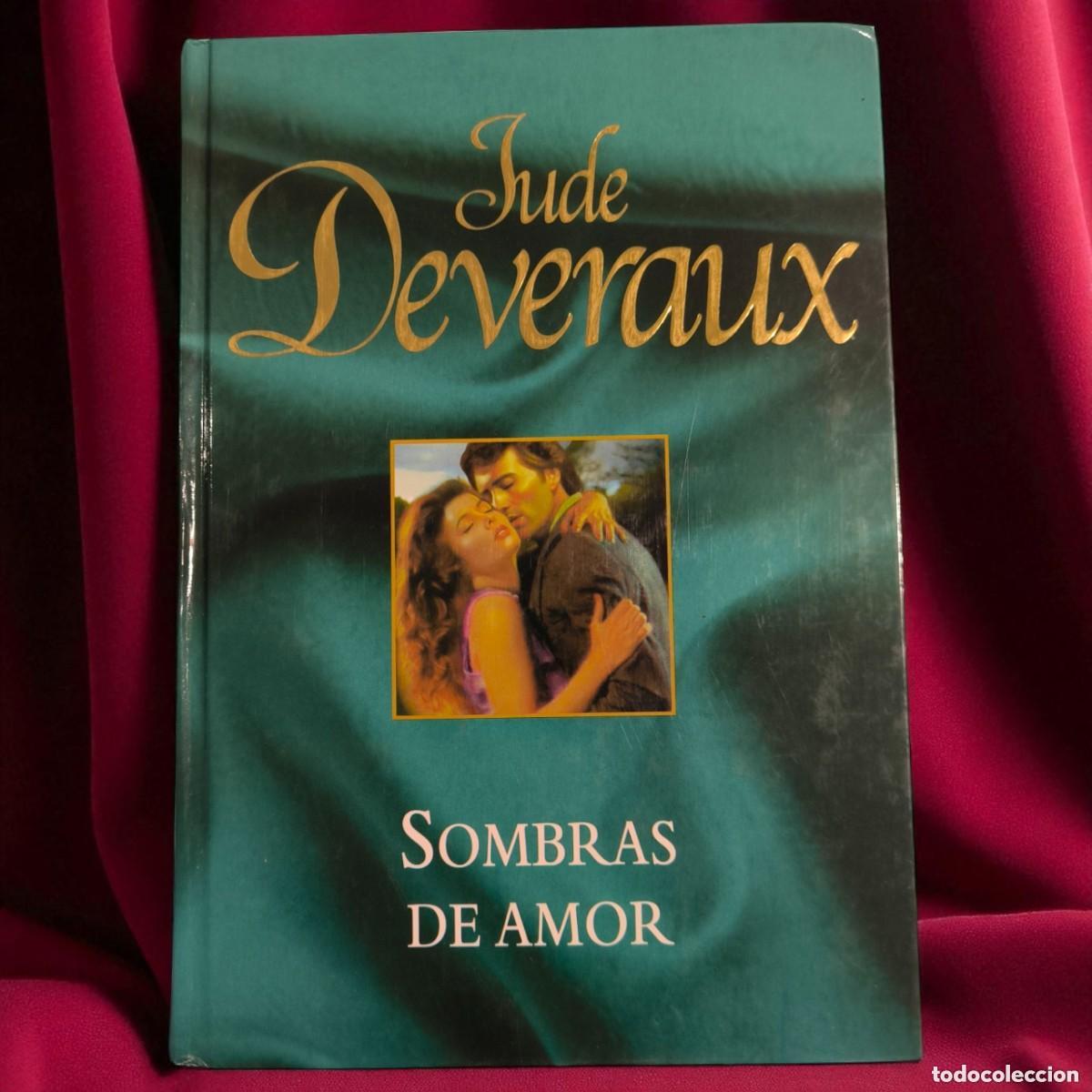 Libros de segunda mano: Sombras De Amor &ndash; Novela Rom&aacute;ntica De Jude Deveraux Con Toques De Misterio Y Reencarnaci&oacute;n