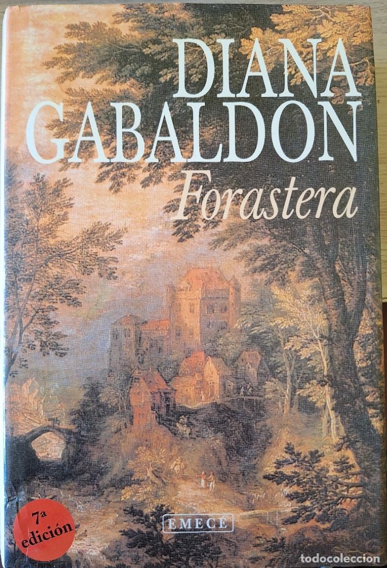 Libros de segunda mano: FORASTERA. - GABALDON, Diana. - Foto 1