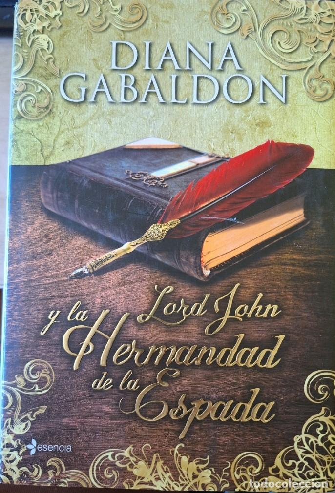 Libros de segunda mano: LORD JOHN Y LA HERMANDAD DE LA ESPADA. - GABALDON, Diana.