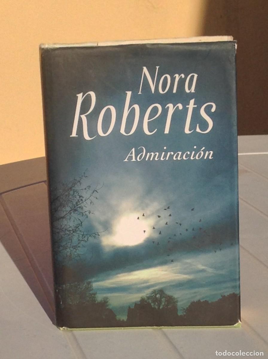 Libros de segunda mano: Nora Roberts: Admiraci&oacute;n