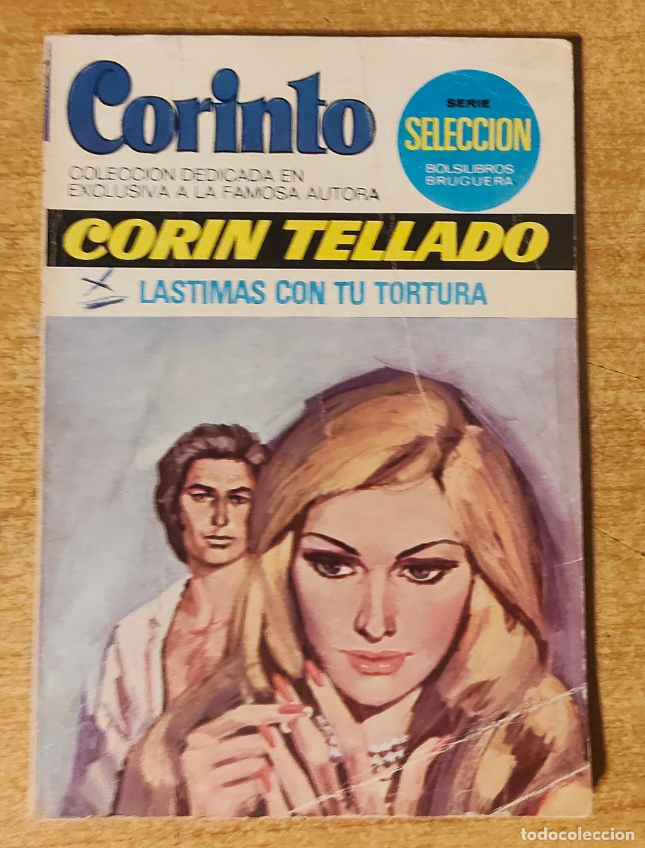 Libros de segunda mano: CORINTO - lastima con tu tortura - COR&Iacute;N TELLADO - ed. BRUGUERA - bolsilibro
