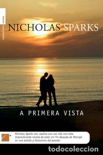 Libros de segunda mano: A PRIMERA VISTA - Sparks, Nicholas
