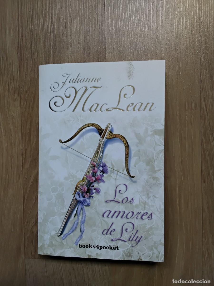 Libros de segunda mano: LOS AMORES DE LILY. JULIANNE MACLEAN. BOOKS 4 POCKETS. EDICIONES URANO. ARMANDO PUERTAS SOLANO. 2011