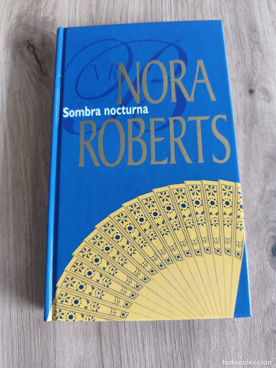 Libros de segunda mano: Sombra nocturna Nora Roberts