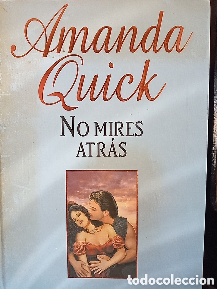 Libros de segunda mano: AMANDA QUICK. NO MIRES ATR&Aacute;S