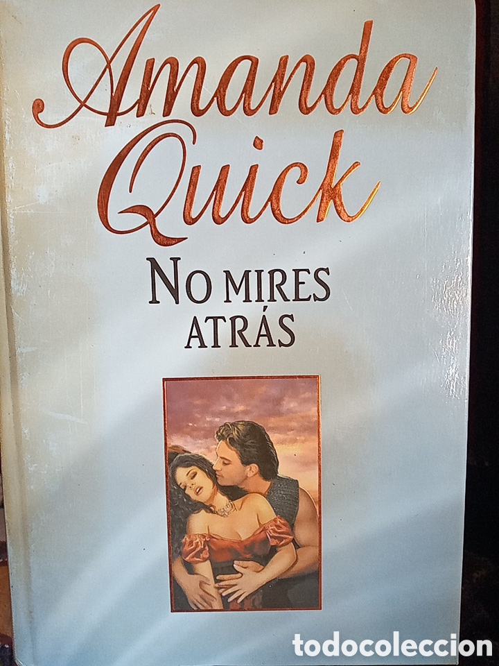 Libros de segunda mano: AMANDA QUICK. NO MIRES ATR&Aacute;S - Foto 3