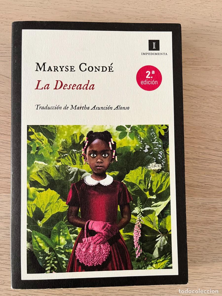 Libros de segunda mano: LA DESEADA 2&ordf;. edici&oacute;n Author: Maryse Cond&eacute;. Traducci&oacute;n: Martha Asunci&oacute;n Alonso