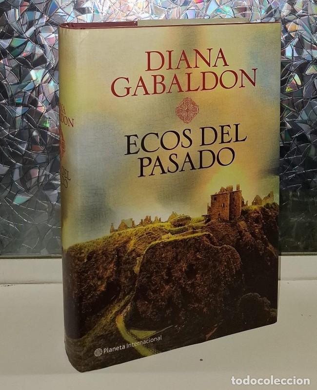 Libros de segunda mano: Ecos del Pasado - Diana Gabaldon - Editorial Planeta - Outlander, Vol: 7 de 10