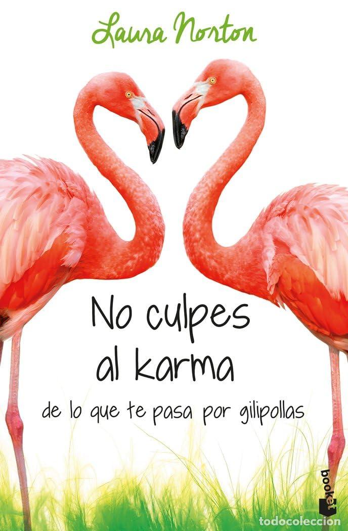 Libros de segunda mano: No culpes al karma de lo que te pasa por gilipollas (Bestseller)