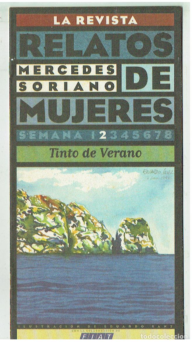 Libros de segunda mano: LA REVISTA. N&ordm; 2. RELATOS DE MUJERES. TINTO DE VERANO. MERCEDES SORIANO.(CCF2. RUM