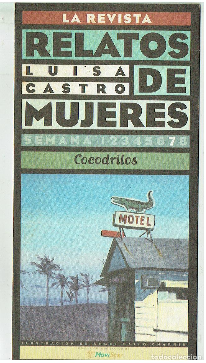 Libros de segunda mano: LA REVISTA. N&ordm; 7. RELATOS DE MUJERES. COCODRILOS. LUISA CASTRO. (CCF2. RUM