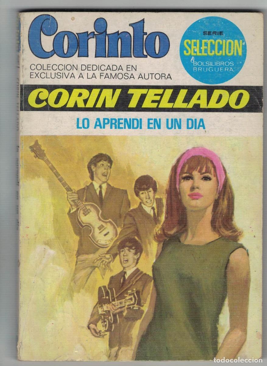 Libros de segunda mano: Cor&iacute;n Tellado &ndash; Lo aprend&iacute; en un d&iacute;a &ndash; Colecci&oacute;n Corinto &ndash; Serie Selecci&oacute;n Bruguera