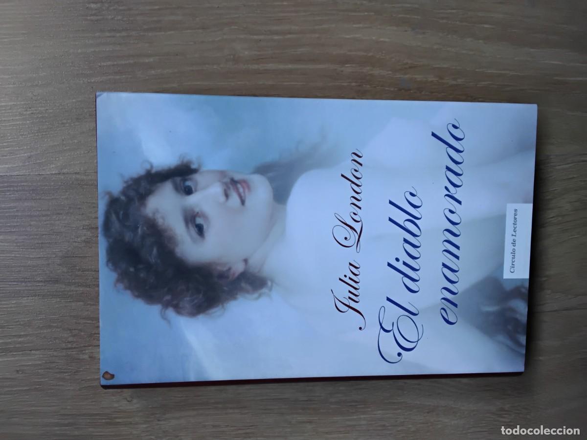 Libros de segunda mano: EL DIABLO ENAMORADO. JULIA LONDON. C&Iacute;RCULO DE LECTORES. PILAR DE LA PE&Ntilde;A MINGUELL. 2010