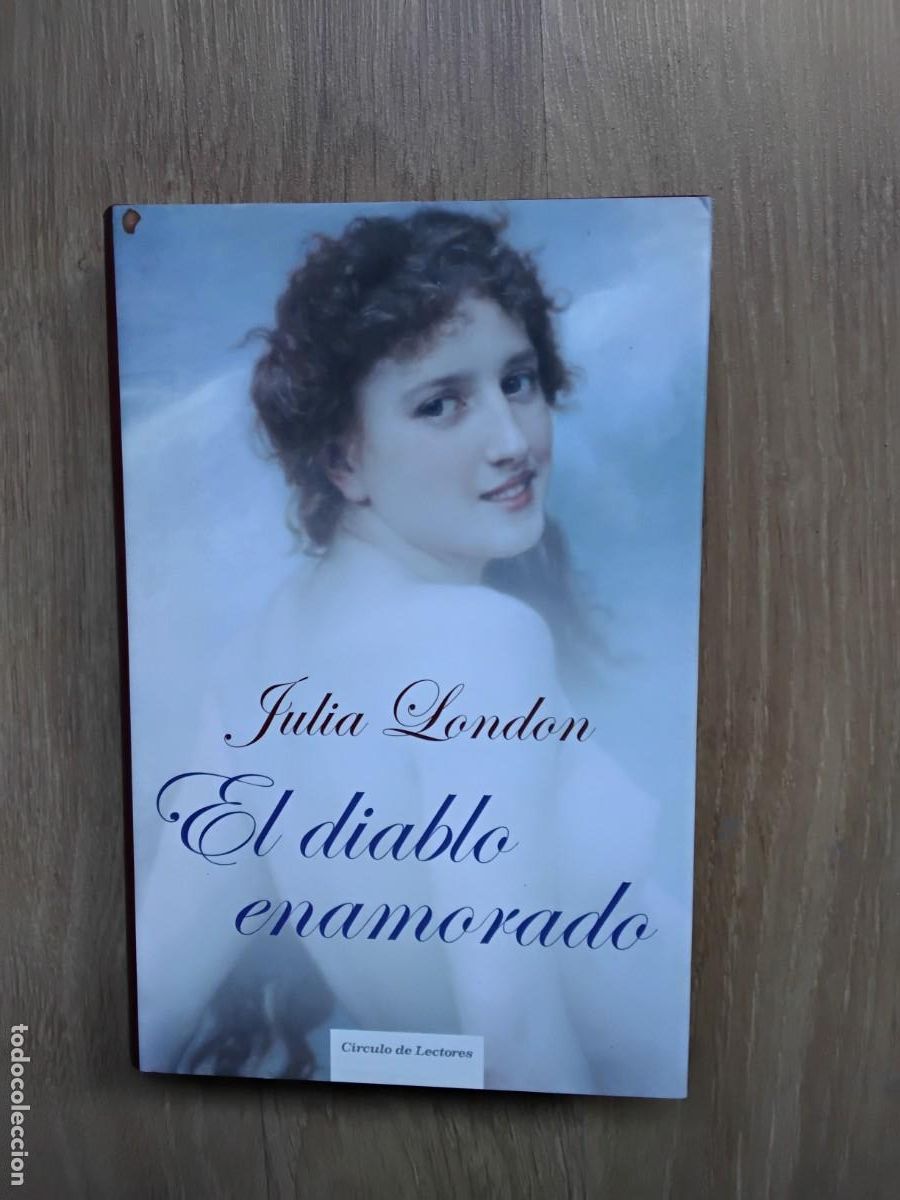 Libros de segunda mano: EL DIABLO ENAMORADO. JULIA LONDON. C&Iacute;RCULO DE LECTORES. PILAR DE LA PE&Ntilde;A MINGUELL. 2010