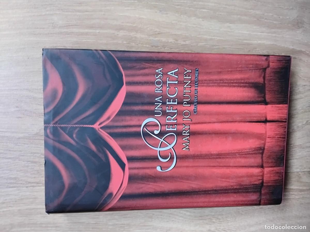 Libros de segunda mano: UNA ROSA PERFECTA. MARY JO PUTNEY. AMELIA BRITO. C&Iacute;RCULO DE LECTORES. 2002