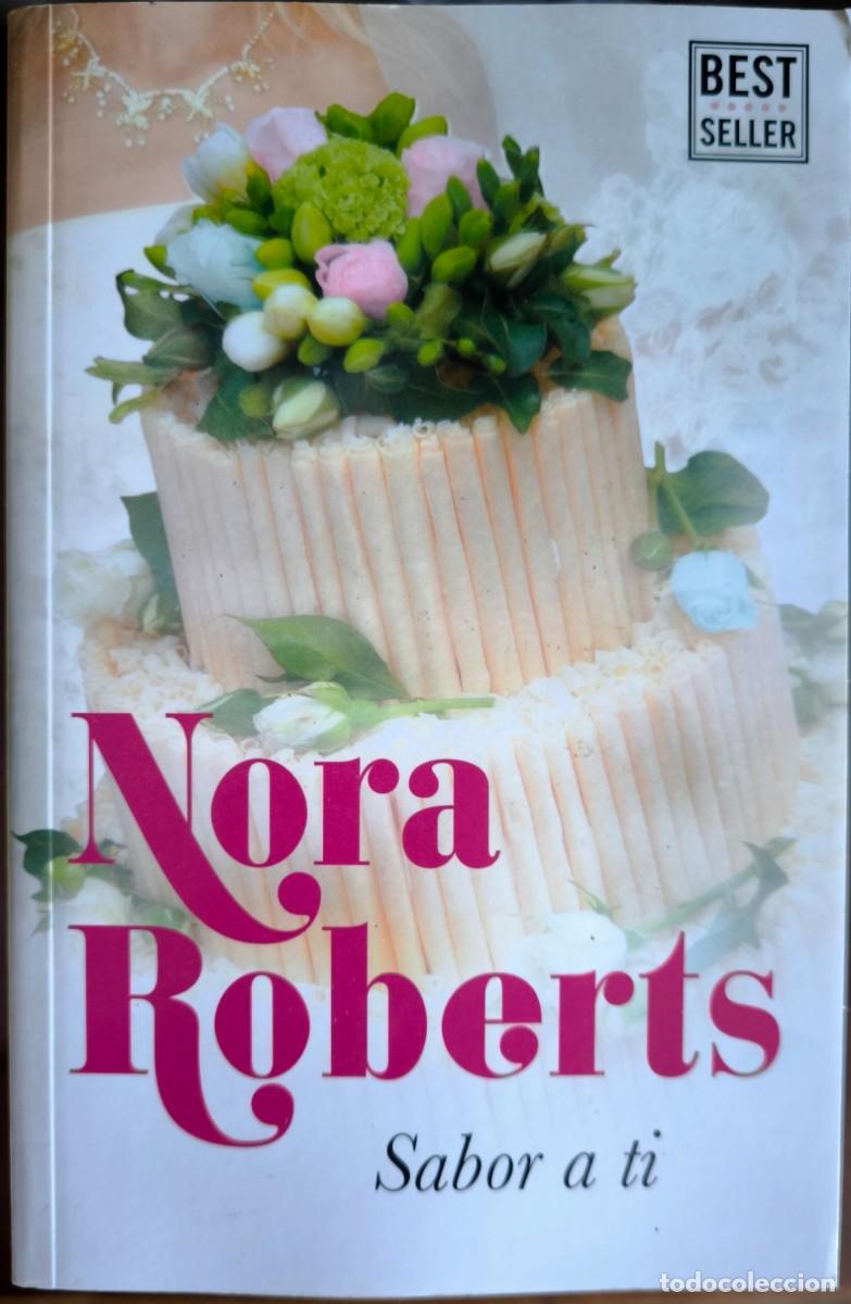 Libros de segunda mano: Sabor a Ti, Nora Roberts - Foto 1