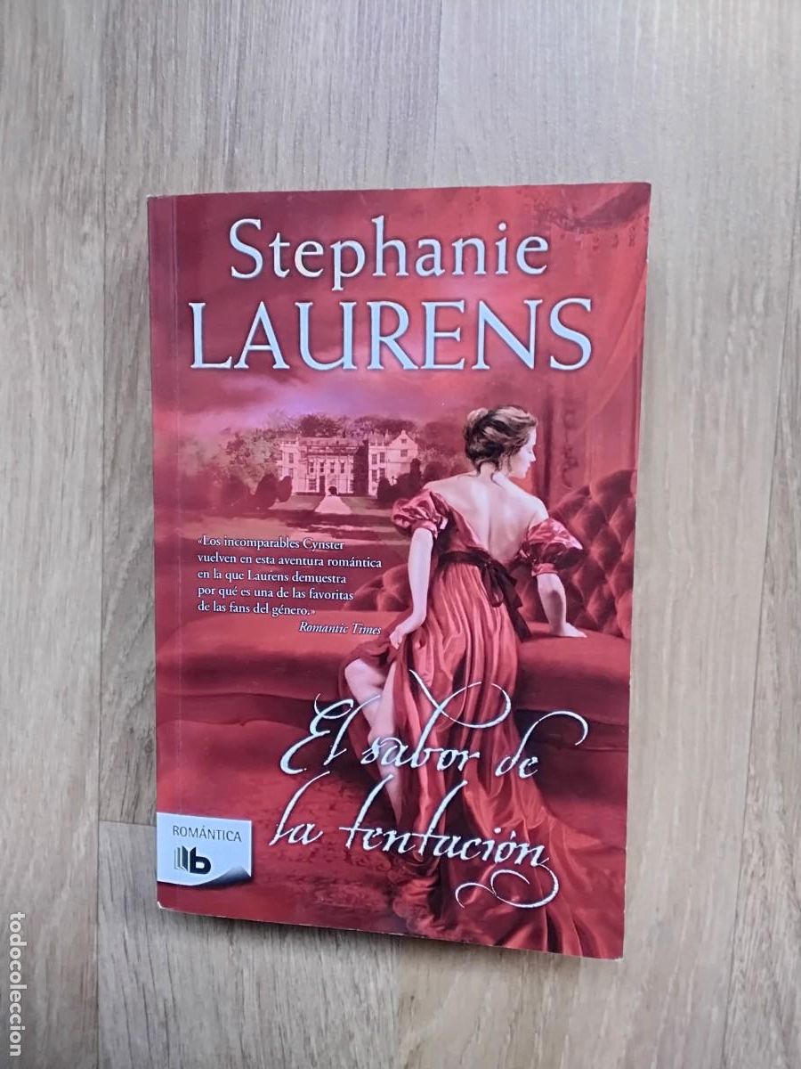 Libros de segunda mano: EL SABOR DE LA TENTACI&Oacute;N. STEPHANIE LAURENS. EDICIONES B, 2012. MAR&Iacute;A JOS&Eacute; LOSADA REY, RUFINA MORENO
