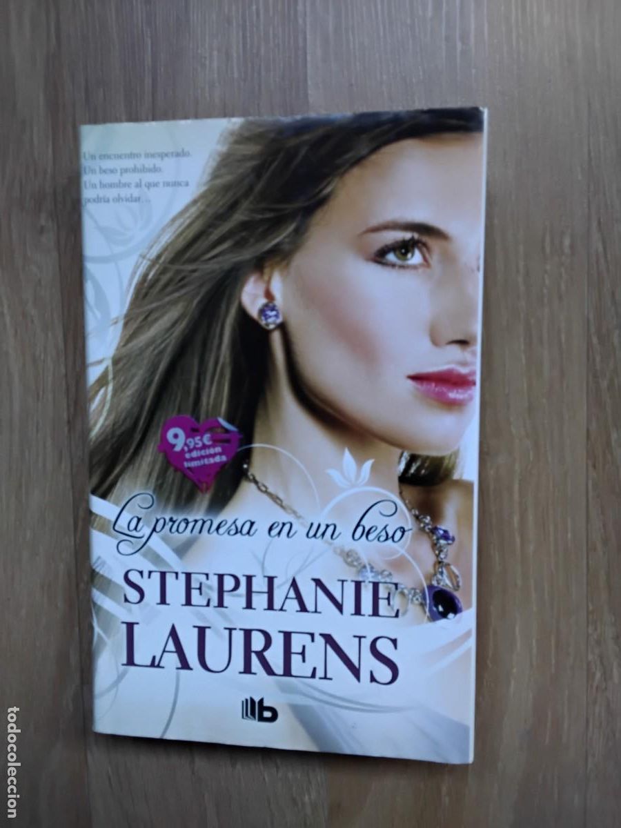 Libros de segunda mano: LA PROMESA DE UN BESO. STEPHANIE LAURENS. EDICIONES B, 2012. MART&Iacute;N MART&Iacute;NEZ COUREL