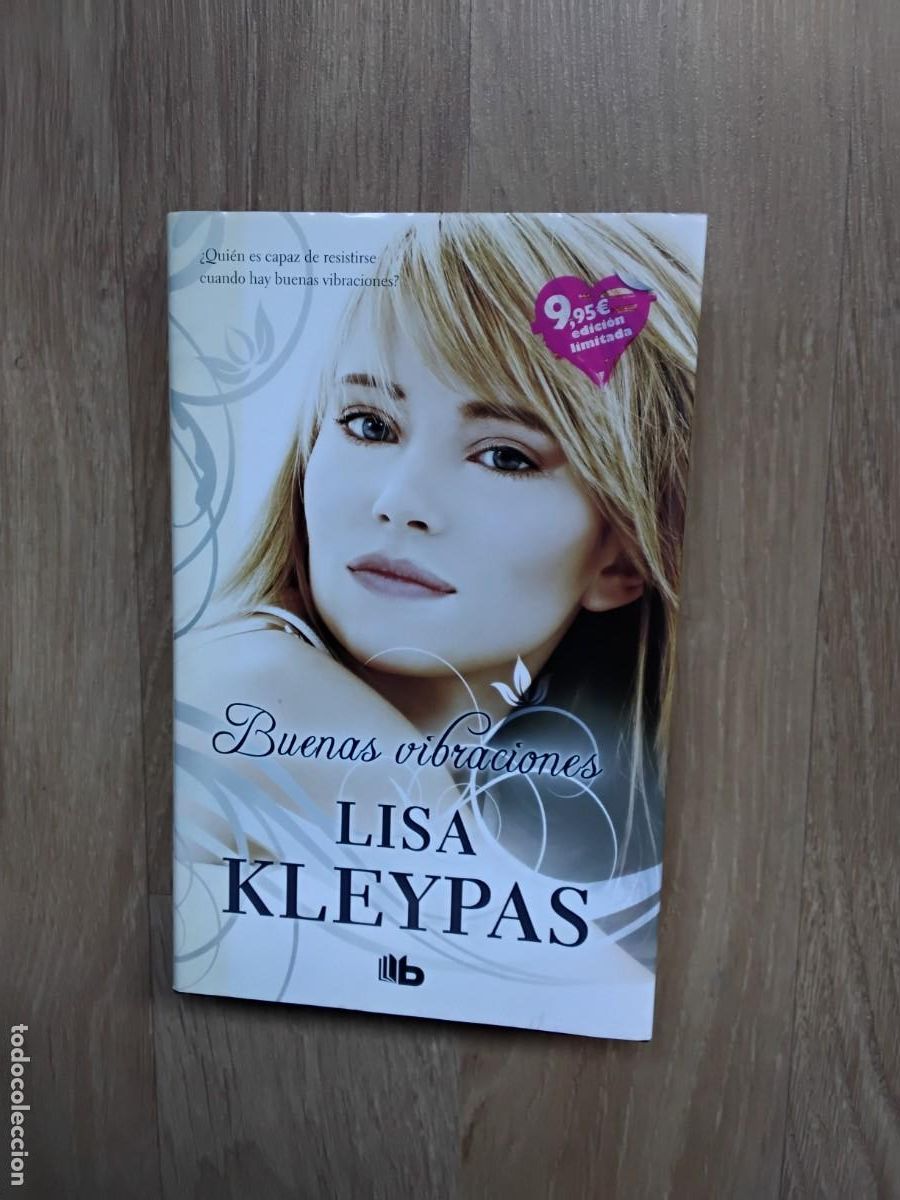 Libros de segunda mano: BUENAS VIBRACIONES. LISA KLEYPAS. EDICIONES B, 2012. ANA ISABEL RODR&Iacute;GUEZ Y MAR&Iacute;A DEL MAR RODR&Iacute;GUEZ