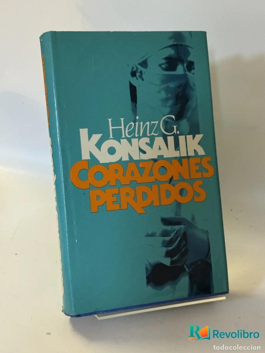 Libros de segunda mano: Corazones perdidos - Heinz G. Konsalik
