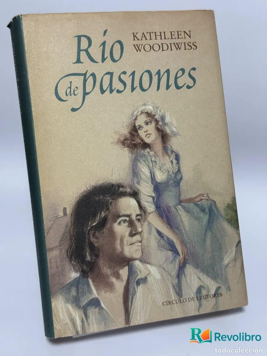 Libros de segunda mano: R&iacute;o de pasiones - Kathleen Woodiwiss