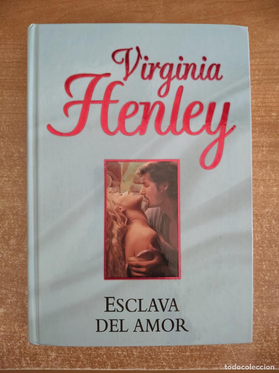 Libros de segunda mano: Esclava del Amor - Virginia Henley - RBA, 2004