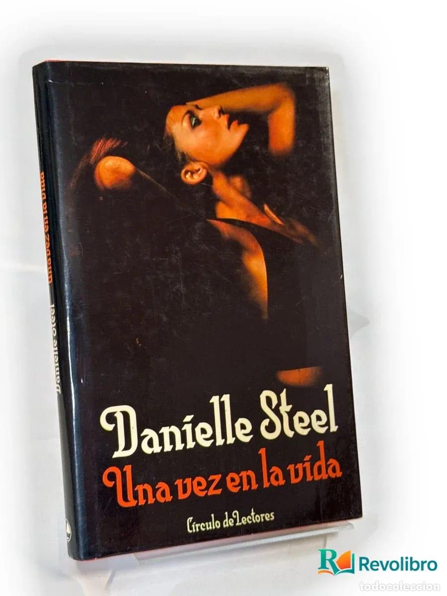 Libros de segunda mano: Una vez en la vida - Danielle Steel